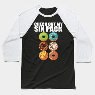 check out my six pack Baseball T-Shirt